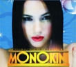 Monokini Дотянуться до солнца Формат: Audio CD (Подарочное оформление) Дистрибьютор: ICEBERG Music Лицензионные товары Характеристики аудионосителей 2002 г Альбом инфо 1705a.