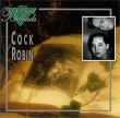Cock Robin Best Ballads Формат: Audio CD (Jewel Case) Дистрибьюторы: Columbia, SONY BMG Австрия Лицензионные товары Характеристики аудионосителей 1995 г Сборник: Импортное издание инфо 5292f.
