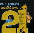 Paul Anka's 21 Golden Hits Формат: Audio CD (Jewel Case) Дистрибьютор: BMG Music Лицензионные товары Характеристики аудионосителей 1993 г Сборник инфо 5314f.