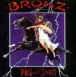 Bronz Taken By Storm Формат: Audio CD (Jewel Case) Дистрибьютор: Sanctuary Records Лицензионные товары Характеристики аудионосителей 2006 г Альбом инфо 5422f.